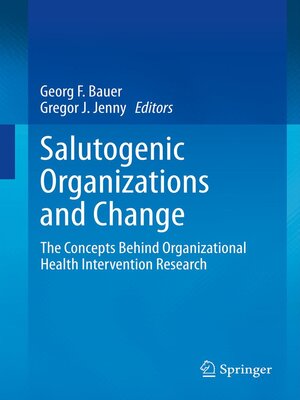 cover image of Salutogenic organizations and change